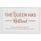The Queen - 6" x 4" Ceramic Plaque