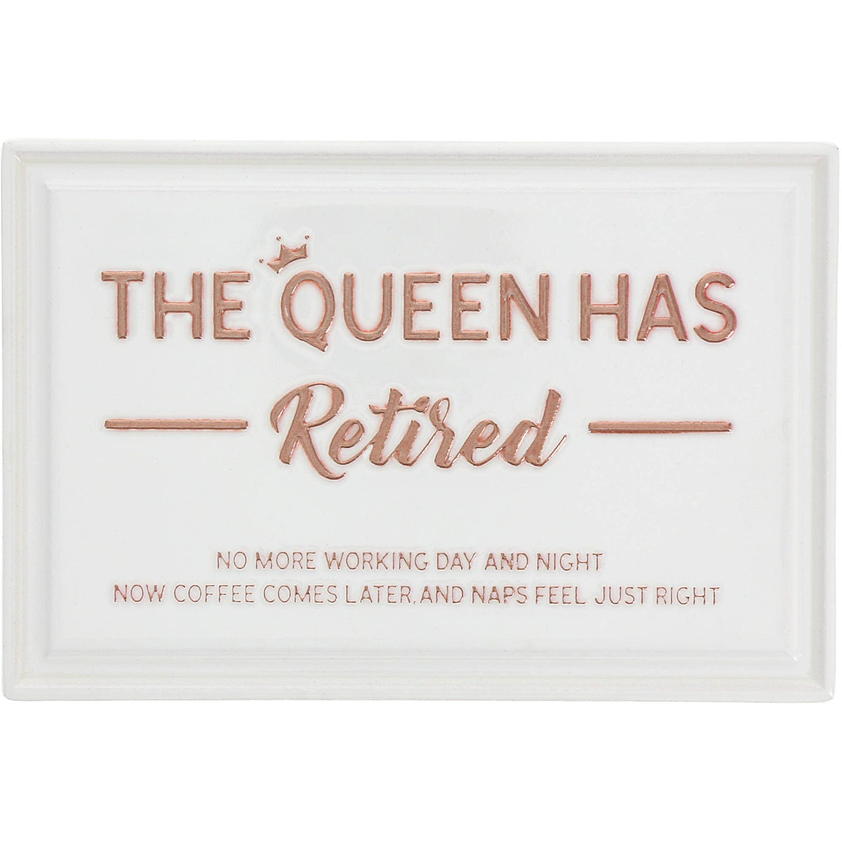 The Queen - 6" x 4" Ceramic Plaque
