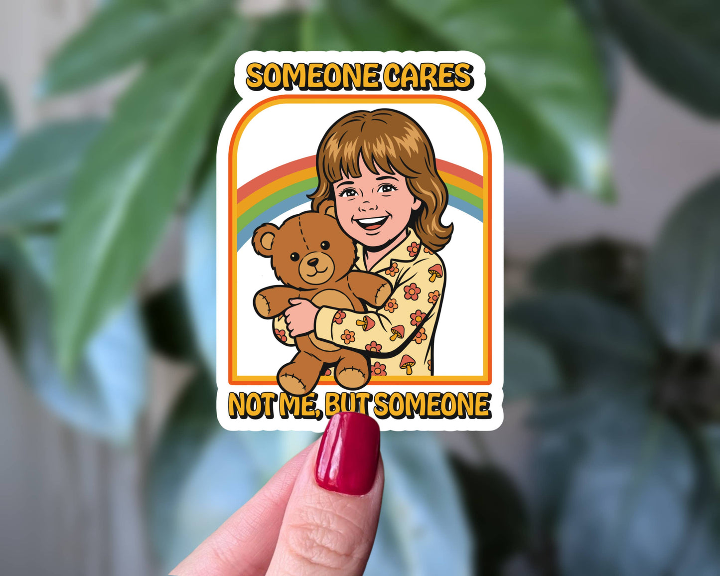 Someone Cares Not Me Sticker | Sarcastic Retro Decal