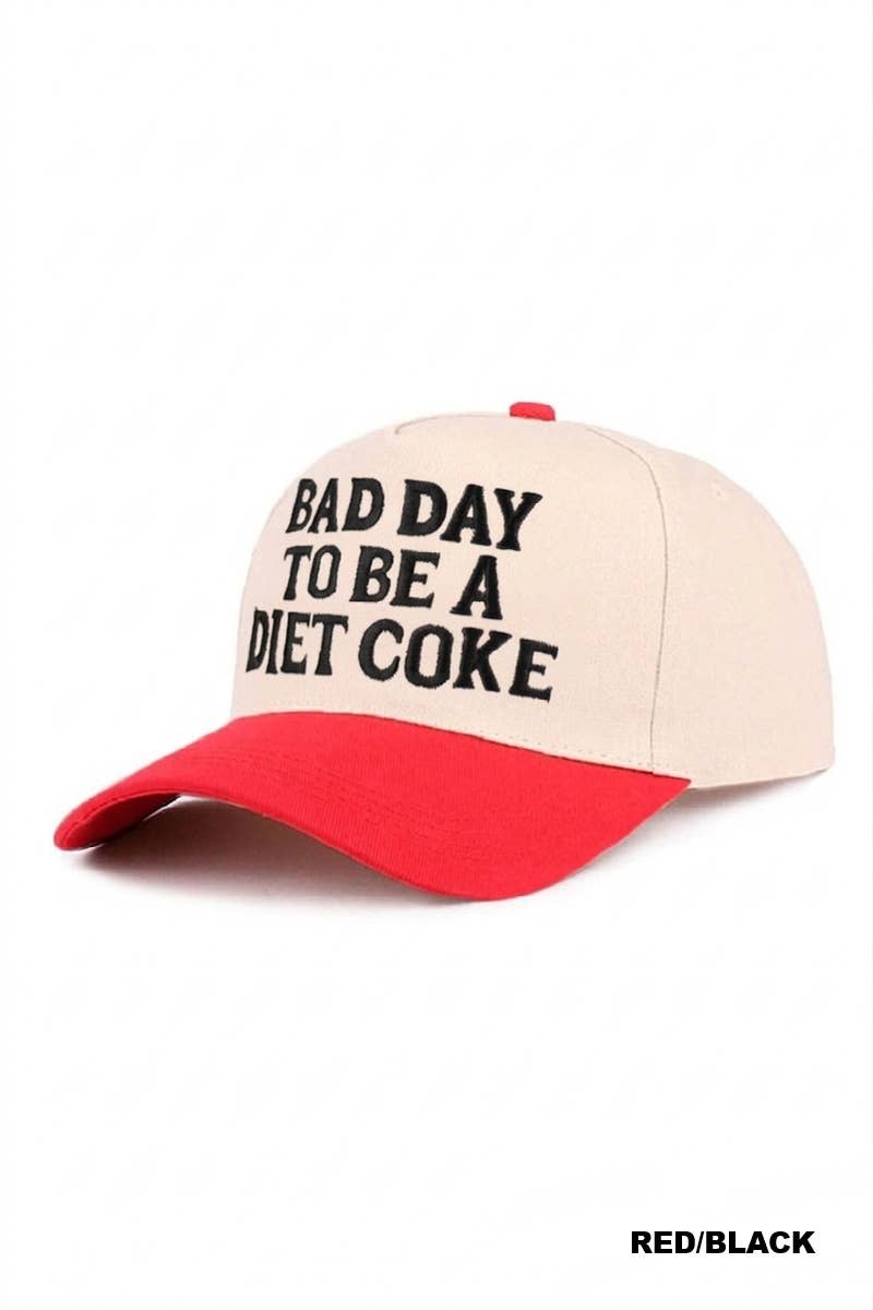 Bad Day To Be A Diet Coke Two Tone Cotton Hat  Zenana Consgt.