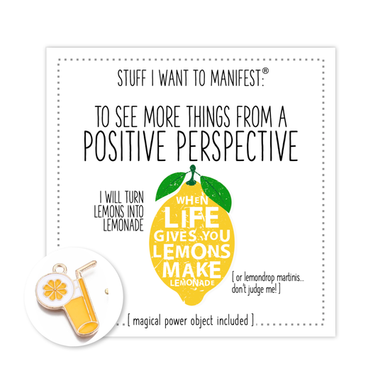 Stuff I Want To Manifest : POSITIVE PERSPECTIVE