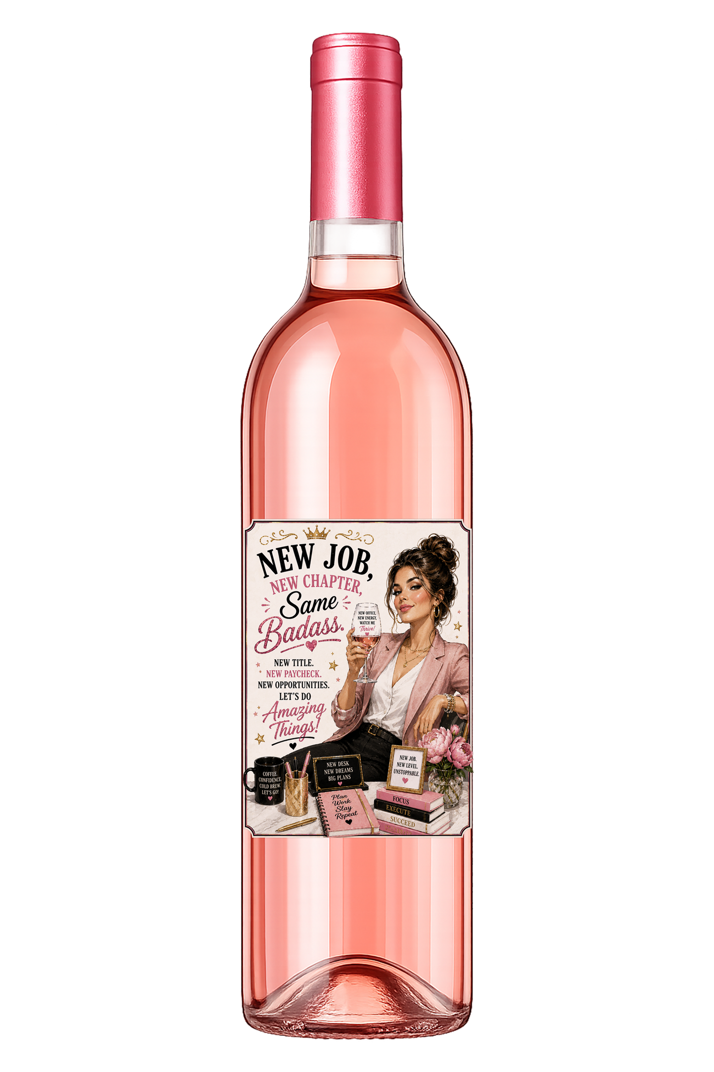 Sassy Girl, Wine Label, New Job
