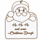 Ho Ho Ho & Some Christmas Dough Gift Card Holder Ornament
