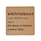 Ambitchous - Funny Coasters Small Gift