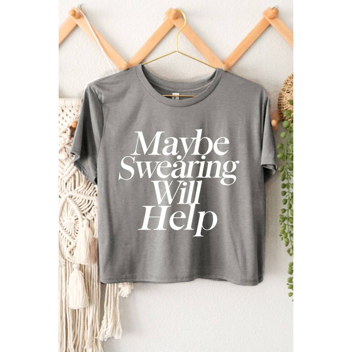 MAYBE SWEARING WILL HELP GRAPHIC CROP TOP