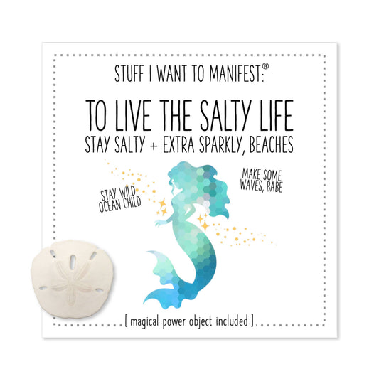 Stuff I Want To Manifest: Live the Salty Life