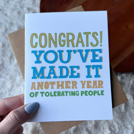 "Another year of tolerating people" Funny Birthday Text Card