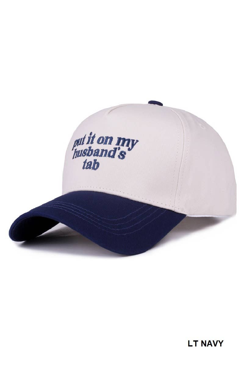 `Put It On My Husband's Tab Two Tone Canvas Cap