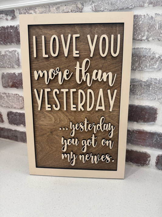 love you more than yesterday