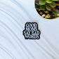 Good moms say bad words embroidered hat patch