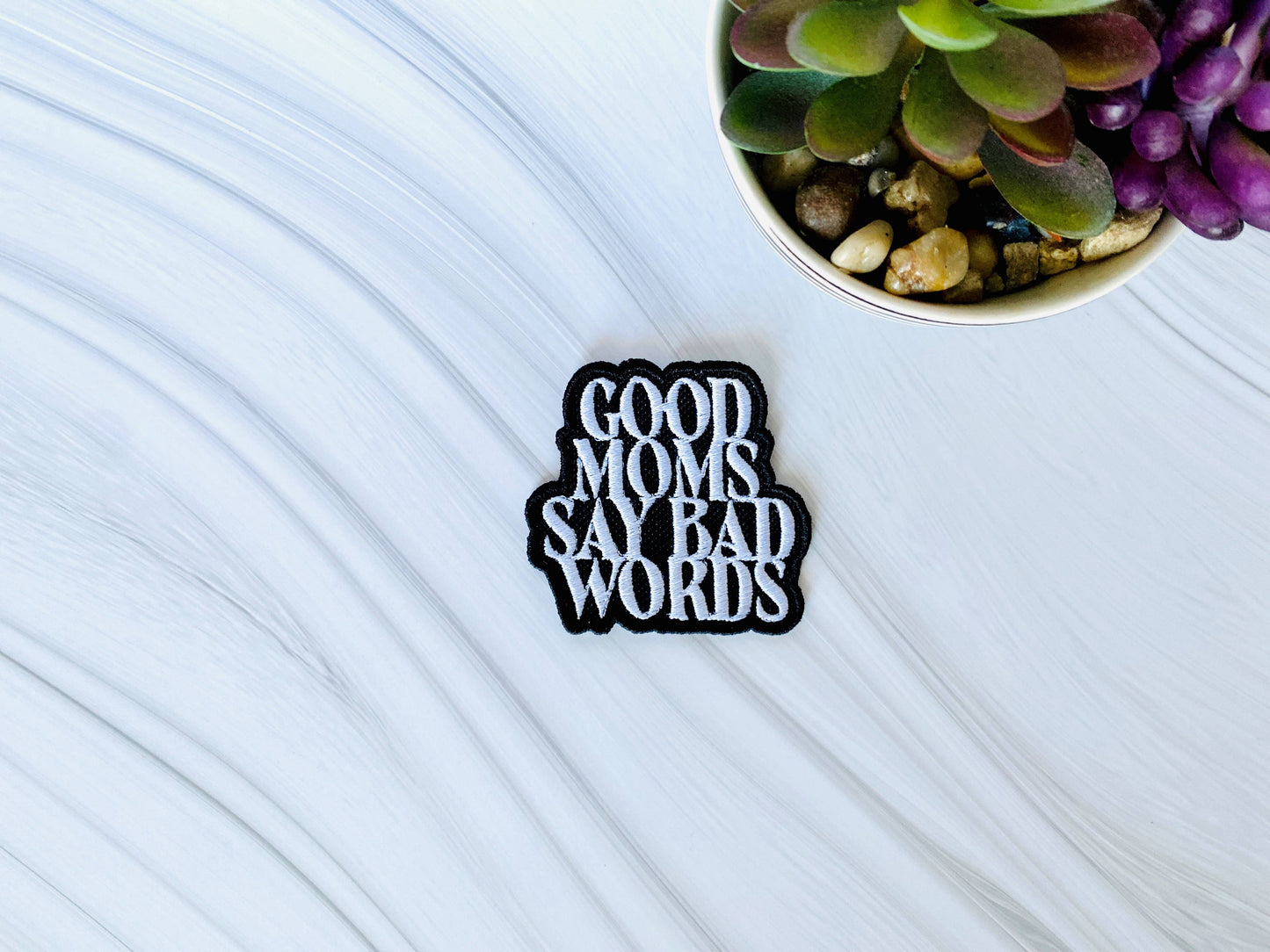 Good moms say bad words embroidered hat patch