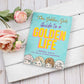 Golden Girls Guide to a Golden Life by Michelle Lange