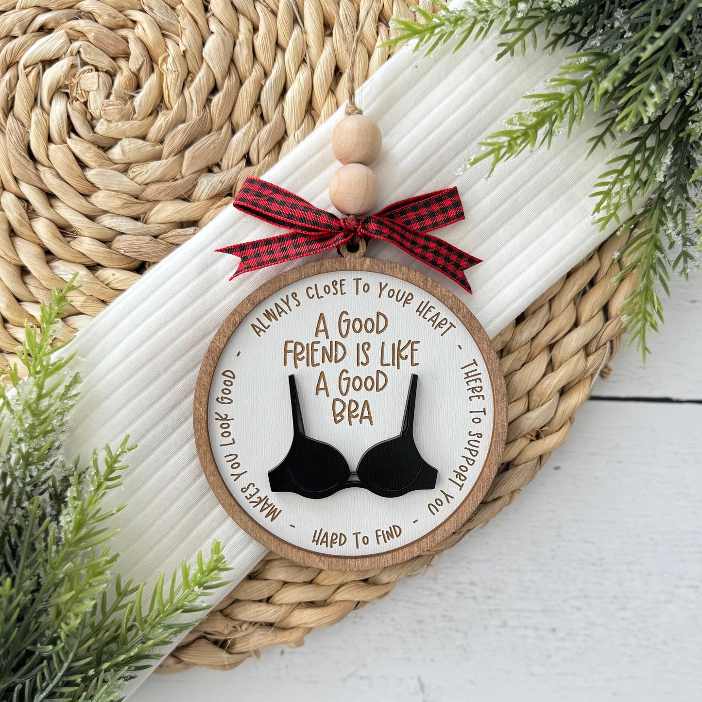 A Good Friend Is Like A Good Bra Funny Christmas Ornament