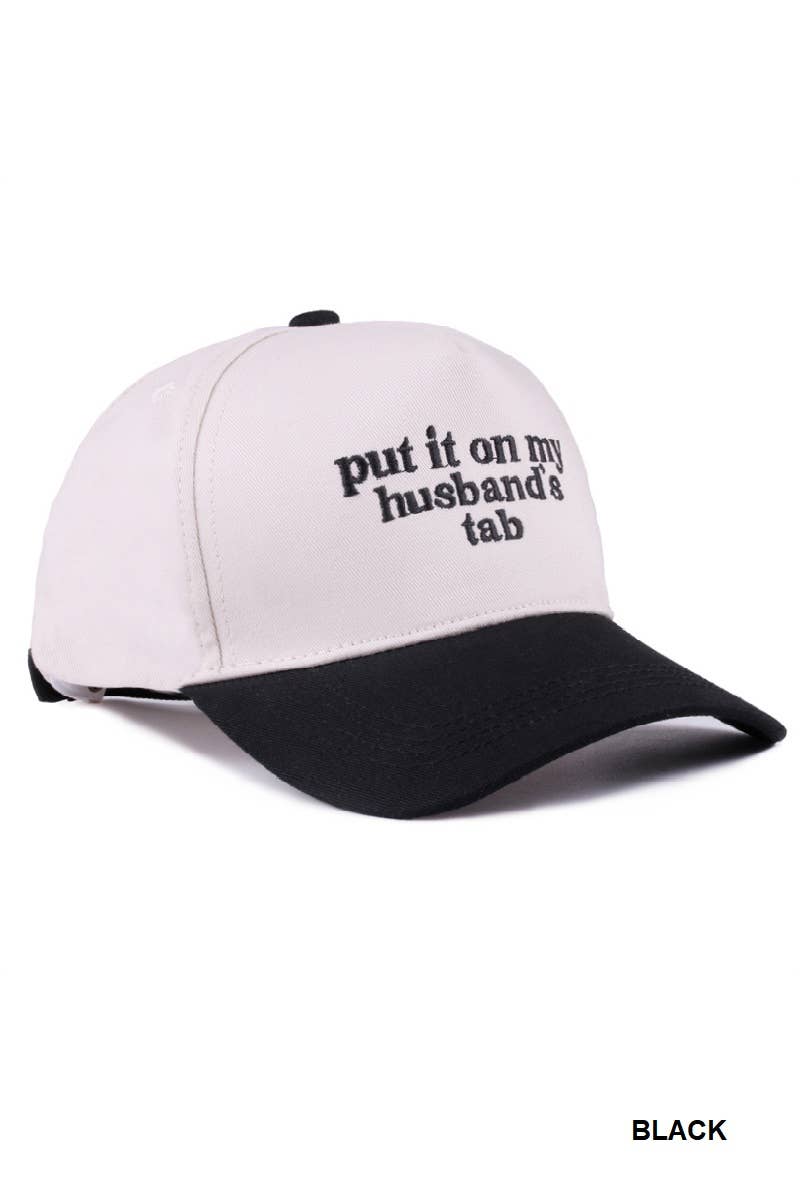 `Put It On My Husband's Tab Two Tone Canvas Cap