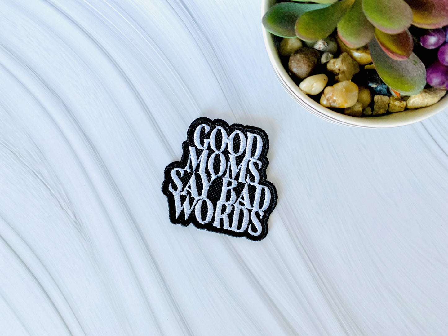Good moms say bad words embroidered hat patch