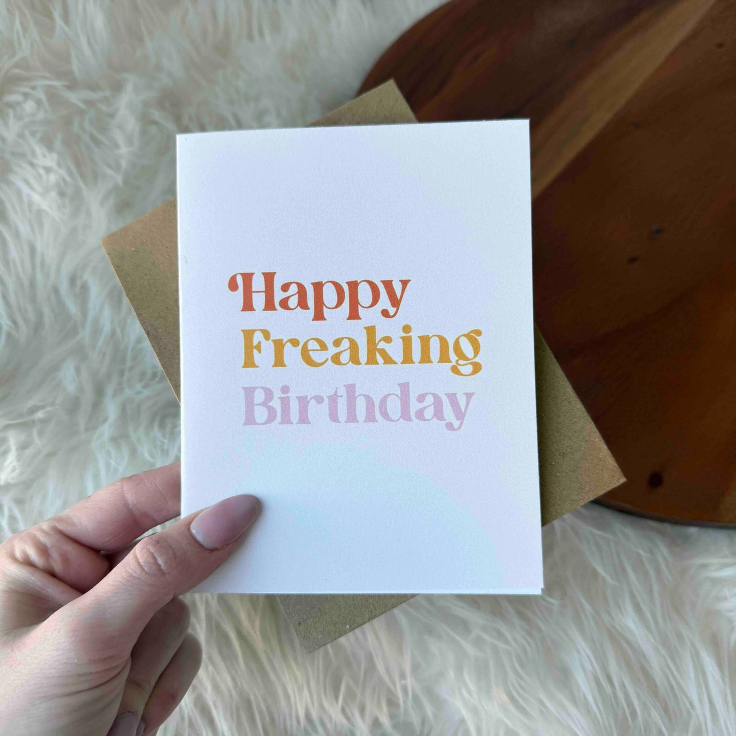 "Happy Freaking Birthday" Greeting Card