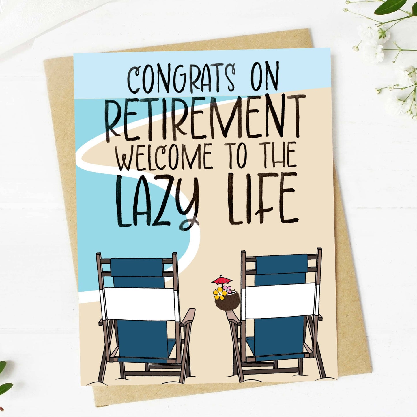 Congrats On Retirement - Welcome To The Lazy Life Beach Card