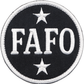 Patch - FAFO F*** Around Find Out B&W Bold Attitude Slogan