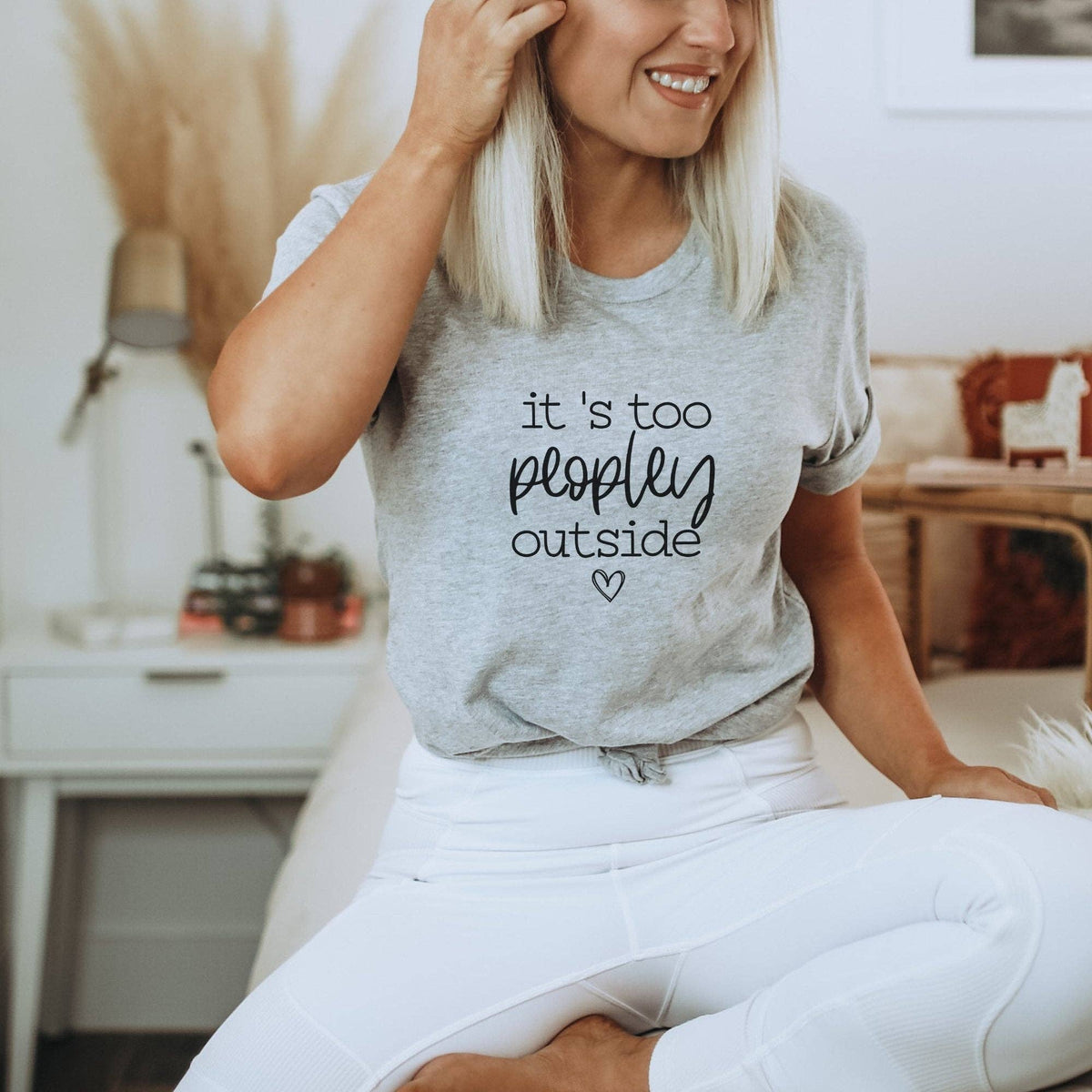 It's Too Peopley Outside T-Shirt