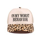 On My Worst Behavior Two Tone Mesh Snapback Hat  Zenana Consgt.