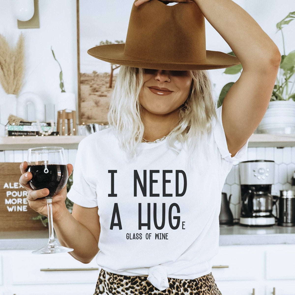 I Need A Hug-e Glass Of Wine T-Shirt