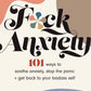 F*ck Anxiety by Lauren  Douglas