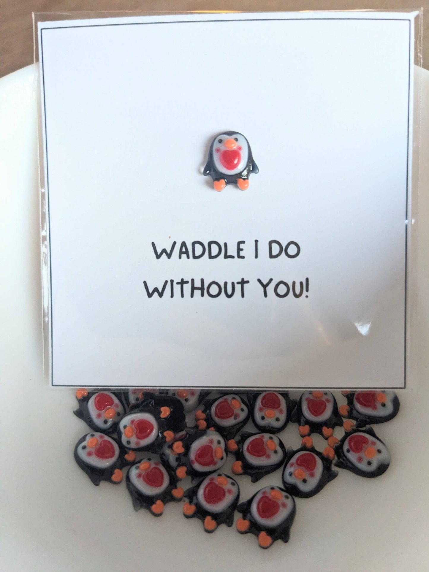 Waddle I Do Without You Penguin Card & 2.6in Keepsake