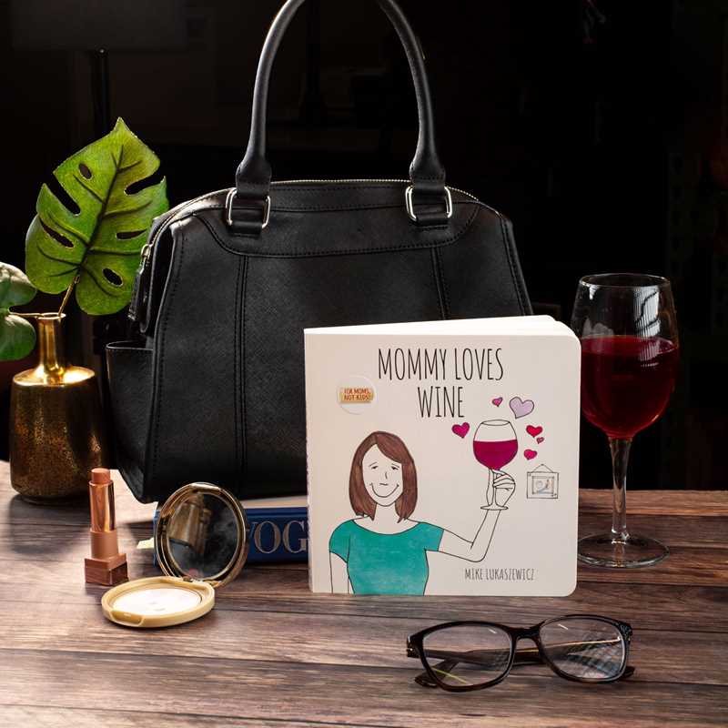 Mommy Loves Wine by Mike Lukaszewicz