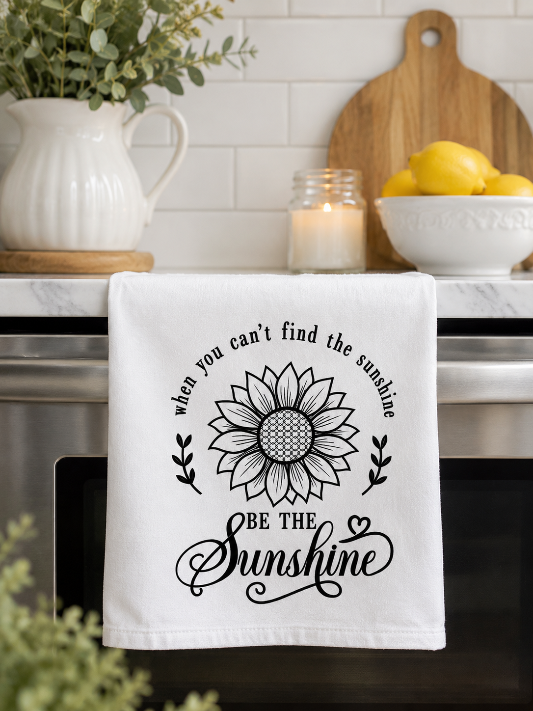 When You Can't Find the Sunshine – Tea Towel