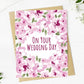 "On your wedding day" Pink Flower Frame Card