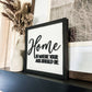 Home Is Where Your Ass Should Be Sign