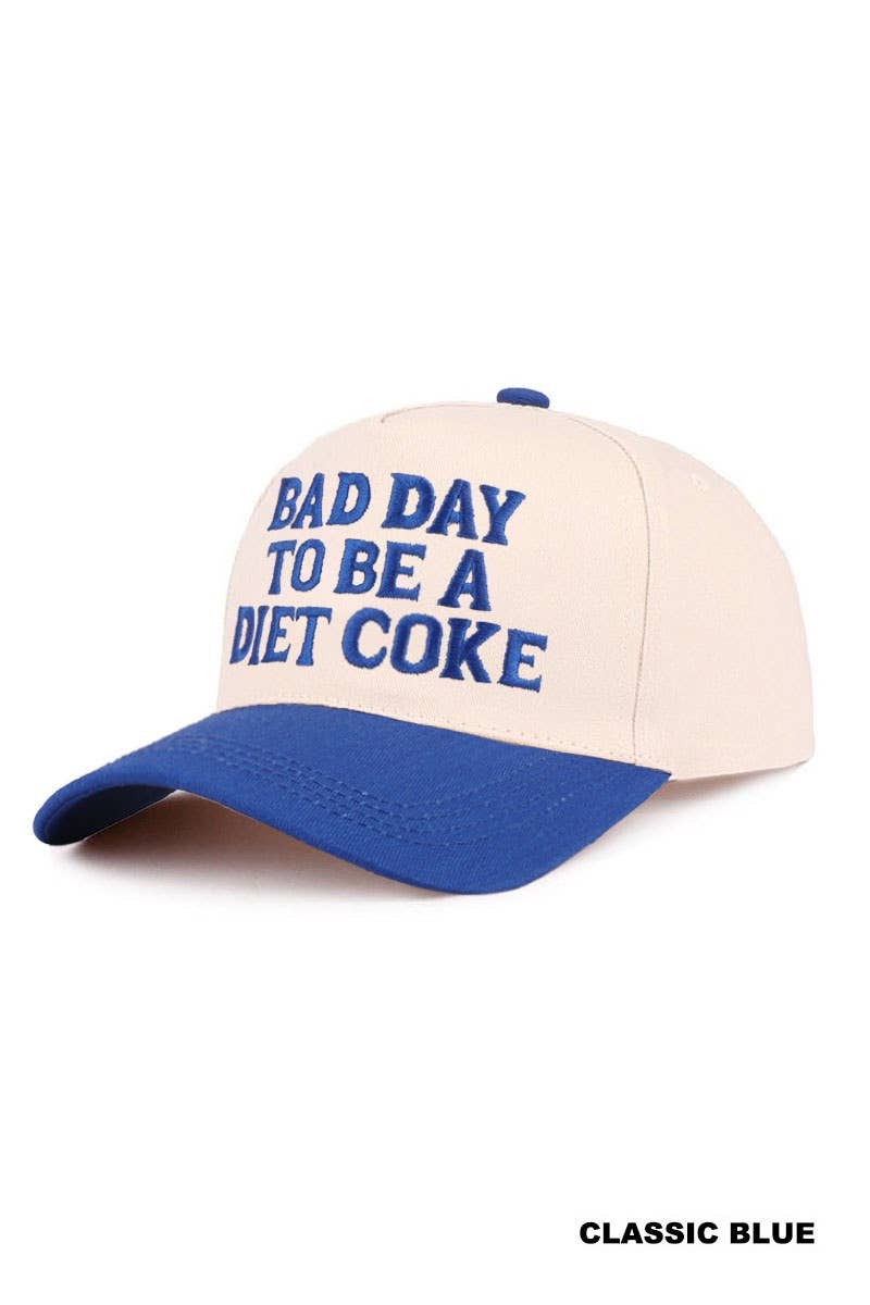 Bad Day To Be A Diet Coke Two Tone Cotton Hat  Zenana Consgt.