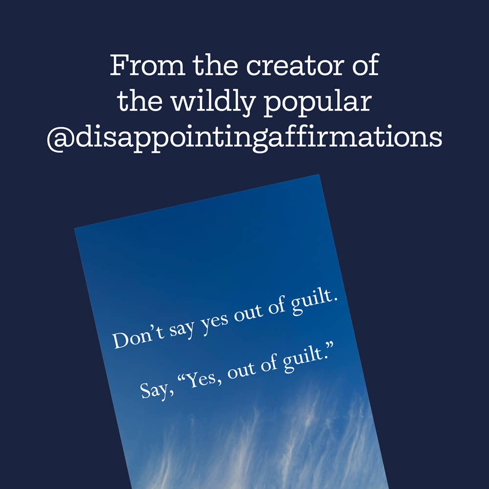 Disappointing Affirmations