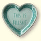 This is Bullshit Lace Heart Ceramic Trinket Dish