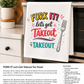 FORK IT! Let's Get Takeout Tea Towel
