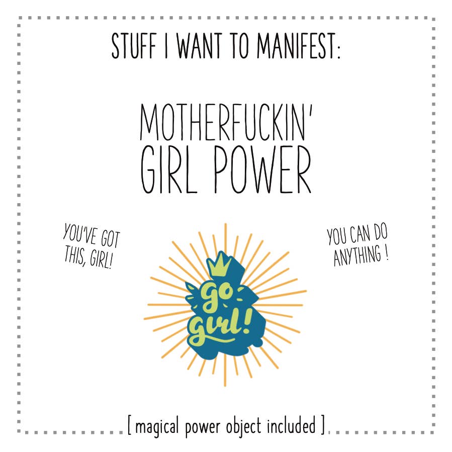Stuff I Want To Manifest: Motherfuckin' Girl Power