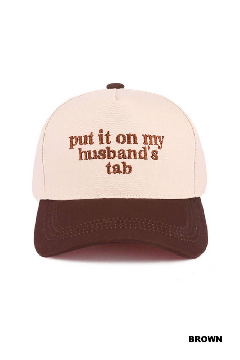 `Put It On My Husband's Tab Two Tone Canvas Cap