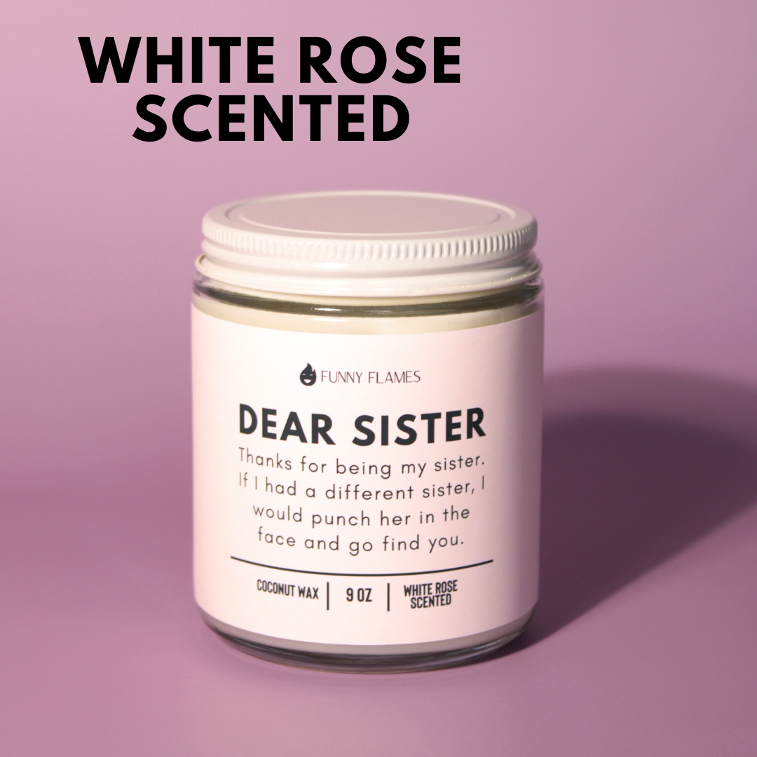 Dear Sister- Funny Sister Candle Gift