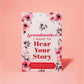 Grandmother, I Want to Hear Your Story
