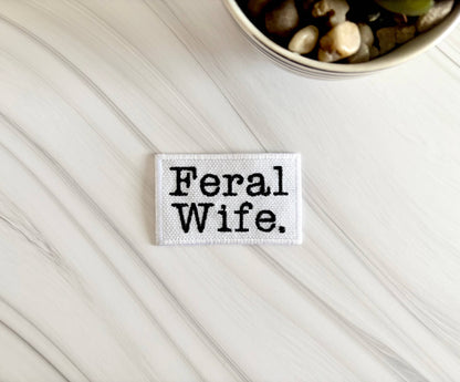 Feral Wife embroidered hat patch