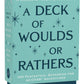 A Court of Thorns and Roses Official Deck: A Deck of Woulds or Rathers
