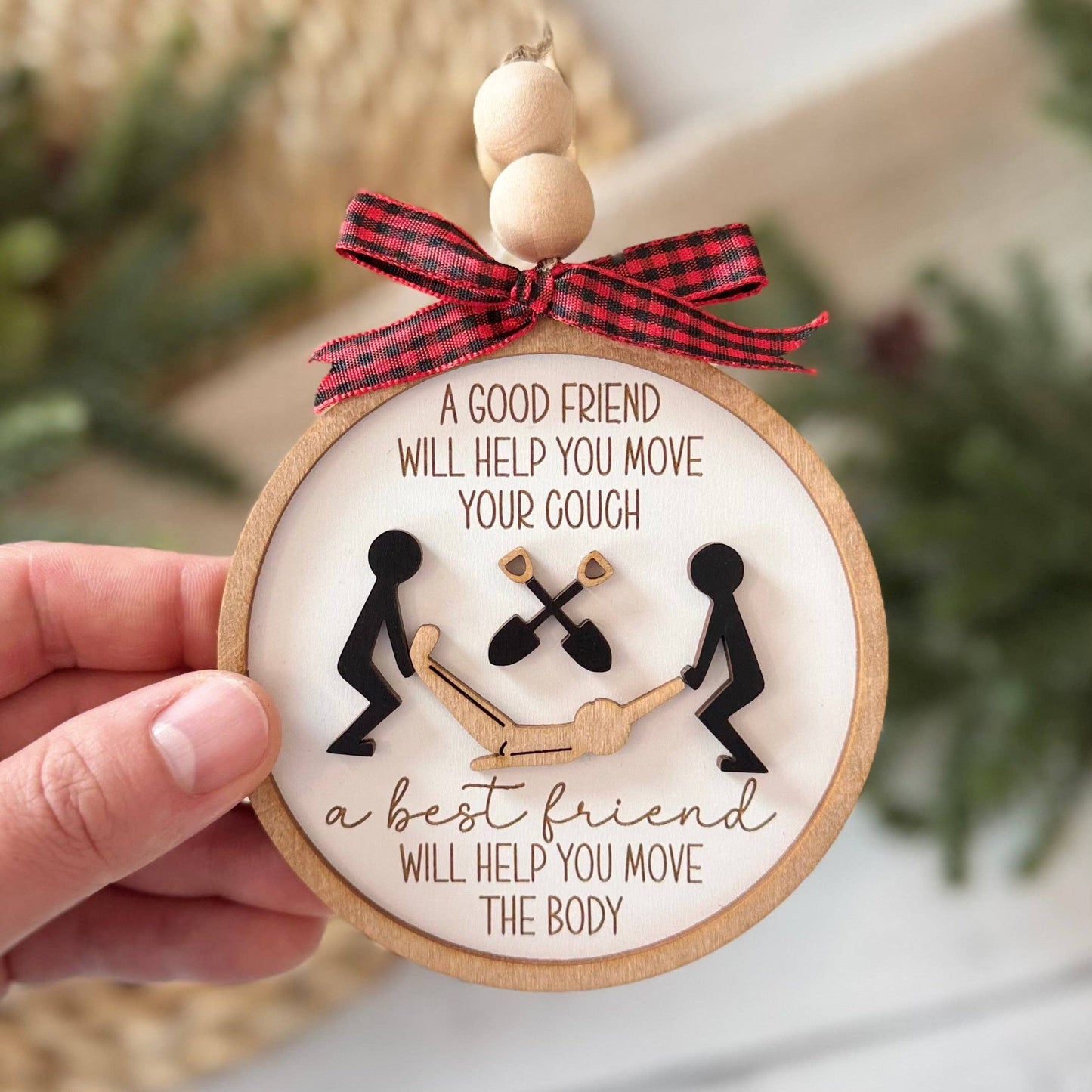 Funny Best Friend Christmas Ornament – Move the Body