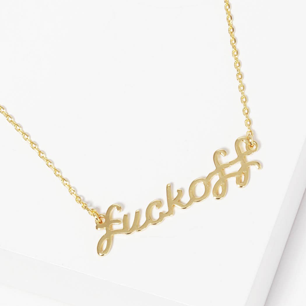 Gold-Dipped Fuck Off Fashion Necklaces