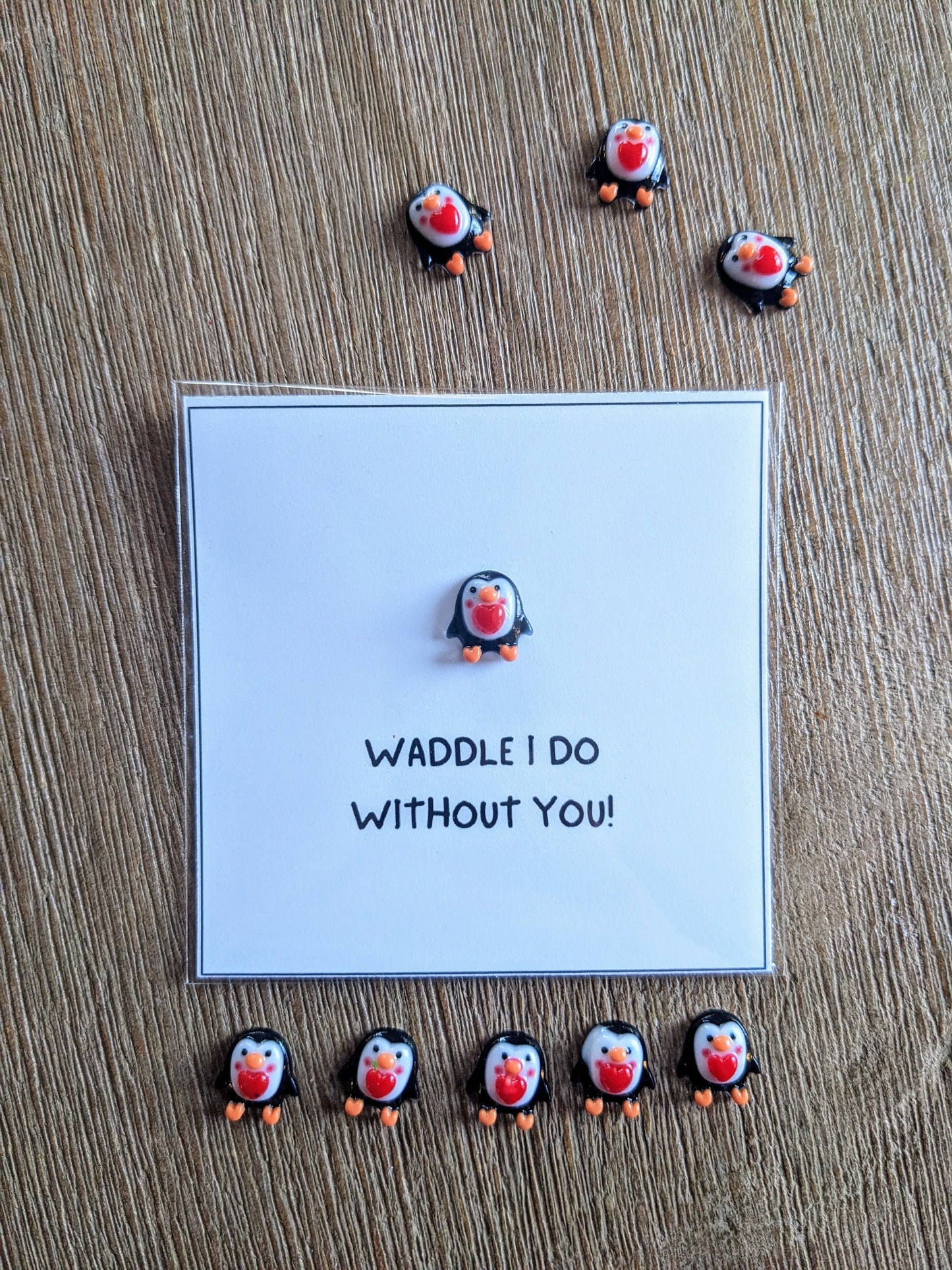 Waddle I Do Without You Penguin Card & 2.6in Keepsake