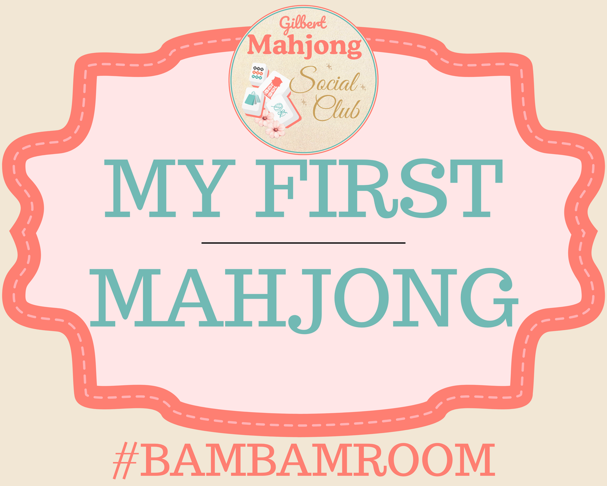 Mahjong 101 Tuesday October 20th 6:30-9:30PM